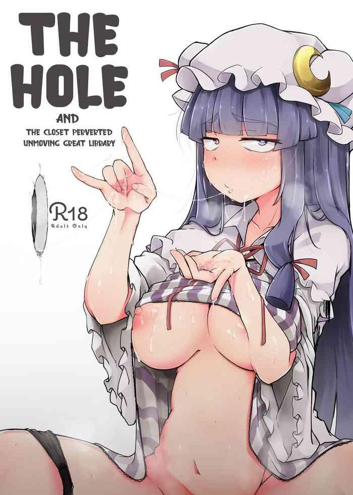 Teitoku hentai Ana to Muttsuri Dosukebe Daitoshokan | The Hole and the Closet Perverted Unmoving Great Library- Touhou project hentai Teen