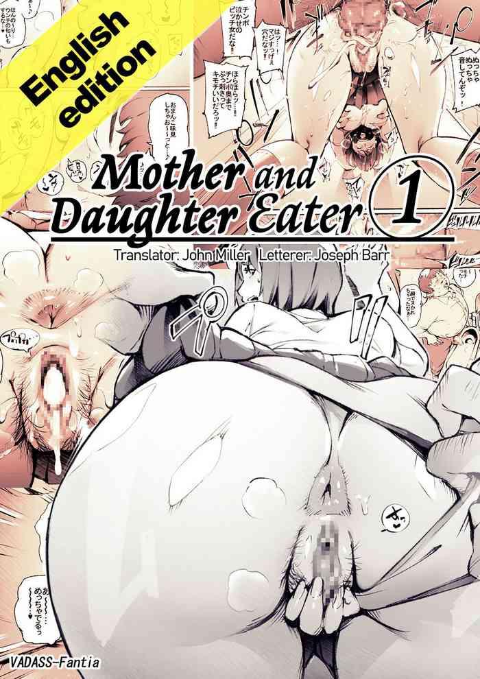 Blowjob Mother and Daughter Eater 1-3 Drama