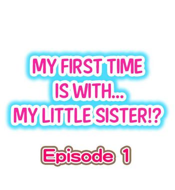 Milf Hentai My First Time is with…. My Little Sister?!- Original hentai Chubby