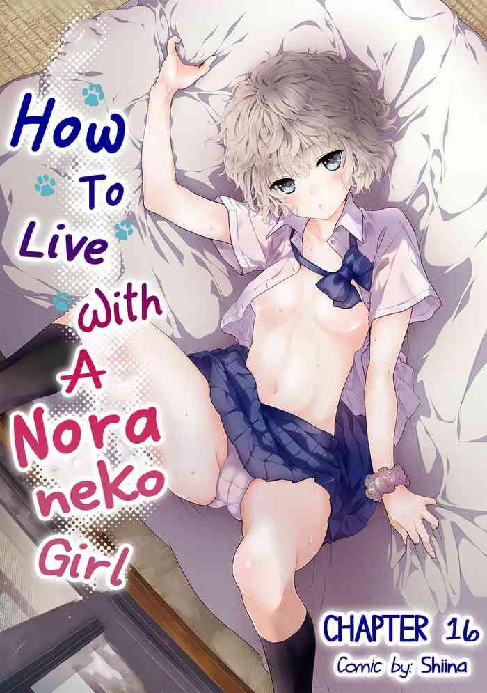 Big breasts [Shiina] Noraneko Shoujo to no Kurashikata Ch. 16-23 | How to Live With A Noraneko Girl Ch. 16-23 [English] [obsoletezero] Documentary