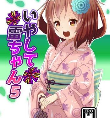 Amateurs Iyashite Ikazuchi-chan 5- Kantai collection hentai Wife