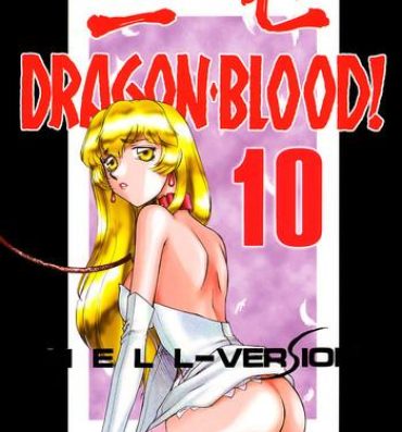 Dykes NISE Dragon Blood! 10 HELL-VERSION Groupsex