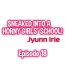 Bangkok Sneaked Into A Horny Girls' School Chapter 18-23- Original hentai Dick Sucking