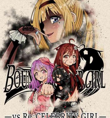 Cei BOUNTY HUNTER GIRL vs Re:CELEBRITY GIRL Ch. 10- Original hentai Doggystyle Porn