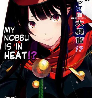 Actress Boku no Nobbu ni Daikoufun!? | My Nobu is in Heat?!- Fate grand order hentai Cocksucker