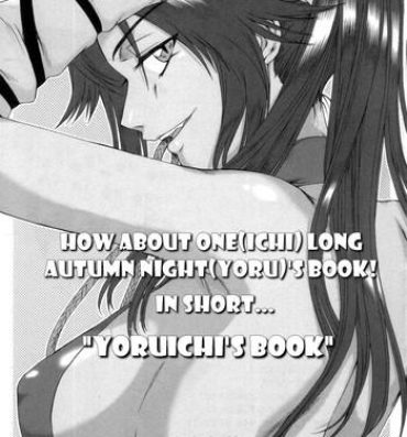 Rough Sex (SC33) [BANANAJAM (Hanzaki Jirou)] Aki no Yonaga ni Ohitotsu Ikaga? Na, Hon! Ryakushite… "Yoruichi Hon" | How About One(ICHI) Long Autumn NightYORU)'s Book! In Short… "Yoruichi's Book" (Bleach) [English] [EHCOVE]- Bleach hentai Perfect
