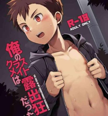 Groping Ore no Classmate wa Roshutsukyou datta Ken | The case of my exhibitionist classmate!!- Original hentai Dick Sucking